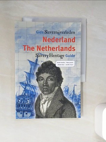【書寶二手書T6／歷史_UWZ】Gids Slavernijverleden Nederland_Dienke Hondius