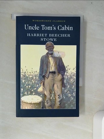 【書寶二手書T3／原文小說_W13】Uncle Tom's Cabin_Stowe, Harriet Beecher