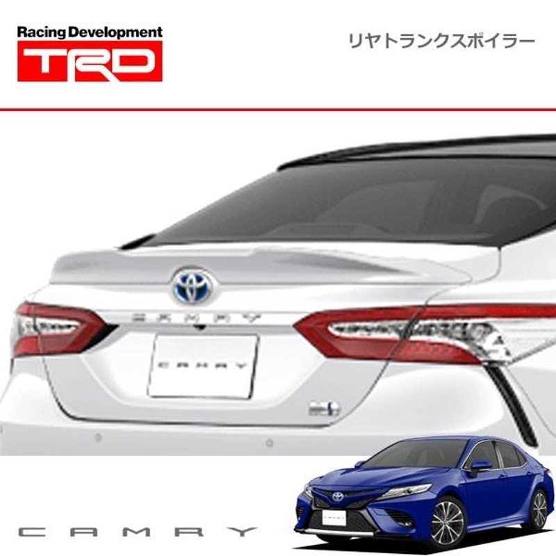 TRD リヤトランクスポイラー 未塗装 カムリ AXVH70 AXVH75 18/08〜21/01 | LINEブランドカタログ