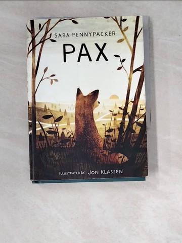 【書寶二手書T8／少年童書_WU8】Pax_Pennypacker, Sara/ Klassen, Jon (ILT)