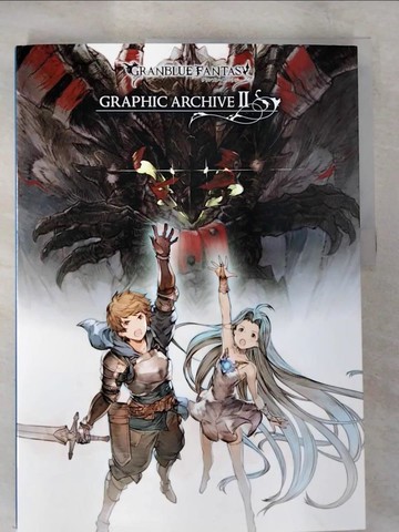 【書寶二手書T6／繪本_EJY】碧藍幻想GRANBLUE FANTASY遊戲公式設定資料集 2