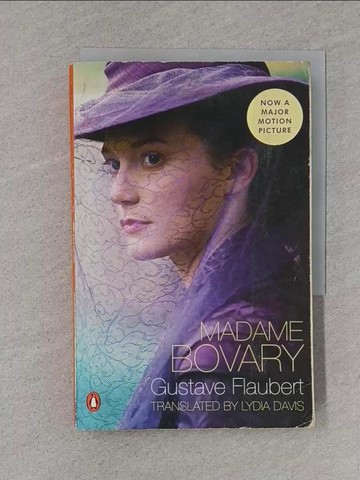 【書寶二手書T1／原文小說_S8Q】Madame Bovary: Provincial Ways_Flaubert, Gustave/ Davis, Lydia (TRN)