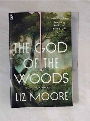 【書寶二手書T1／原文小說_ZKS】The God Of The Woods_Liz Moore