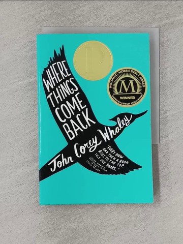 【書寶二手書T1／兒童文學_YGI】Where Things Come Back_Whaley, John Corey