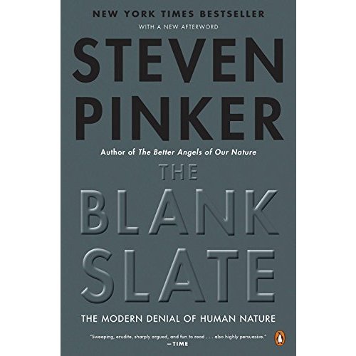 The Blank Slate: The Modern Denial of Human Nature