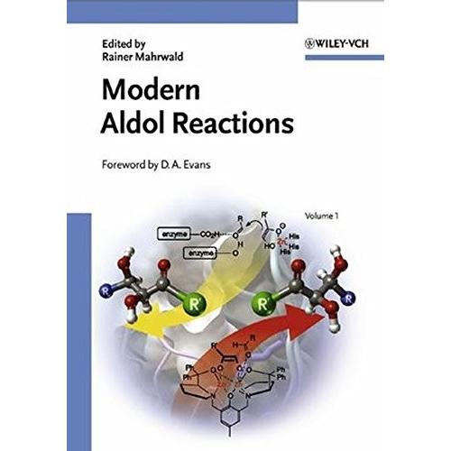 Modern Aldol Reactions, Volume Set