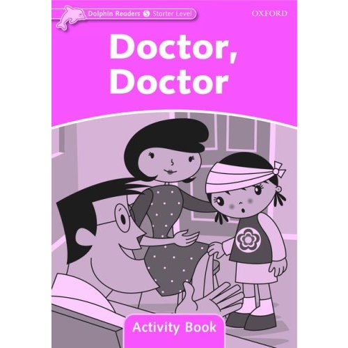 Dolphin Readers Starter Doctor Activity Book