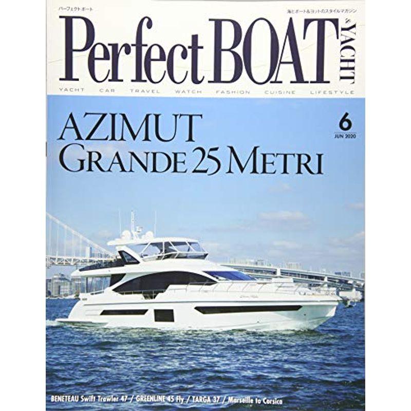 Perfect BOAT(パーフェクトボート) 2020年 06 月号 雑誌