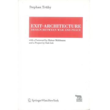 Exit-Architecture -9783211779699 絕版英文設計書 [建築人設計人的店-上博圖書]
