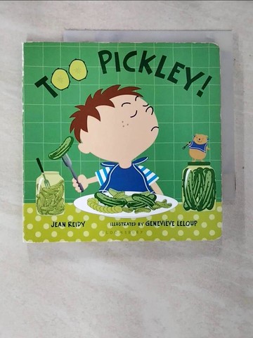 【書寶二手書T2／少年童書_EH5】Too Pickley!_Reidy, Jean/ Leloup, Genevieve (ILT)