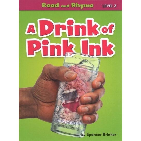 A Drink of Pink Ink (Library Binding)