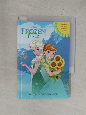 【書寶二手書T1／原文小說_TM4】Frozen Fever: The Deluxe Novelization_Victoria Saxon