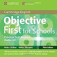 Objective First For Schools Pack without Answers (Student's Book with CD-ROM, Practice Test Booklet with Audio CD) (3版) Capel  Cambridge