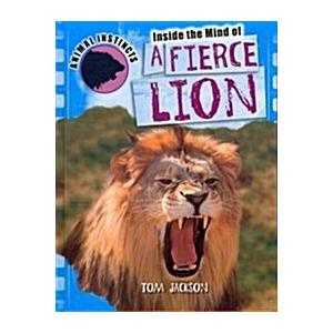 Inside the Mind of a Fierce Lion (Library Binding)