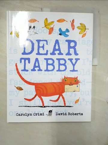 【書寶二手書T8／少年童書_UMV】Dear Tabby_Crimi, Carolyn/ Roberts, David (ILT)