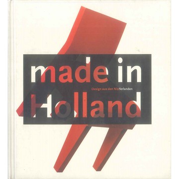 Made in Holland: Design aus den Niederlanden -9783803030610 絕版英文設計書 [建築人設計人的店-上博圖書]