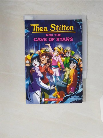 【書寶二手書T5／兒童文學_V18】Thea Stilton Cave of Stars_Stilton, Thea