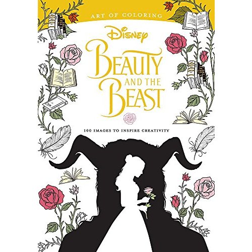 Art of Coloring: Beauty and the Beast: 100 Images to Inspire Creativity