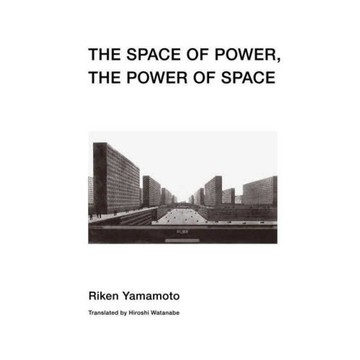 [預購]The Space Of Power, Thepower Of Space 権力の空間 -9784867910023 英文設計書 [建築人設計人的店-上博圖書]