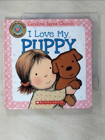 【書寶二手書T6／原文小說_RNT】I Love My Puppy_Church, Caroline Jayne