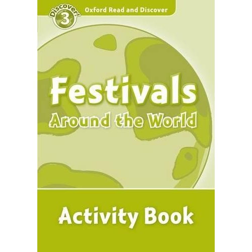 Oxford Read and Discover Festivals Around The World Activity Book