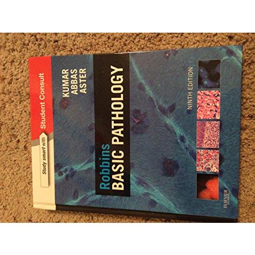 Robbins Basic Pathology: with STUDENT CONSULT Online Access, 9e (Robbins Pathology)