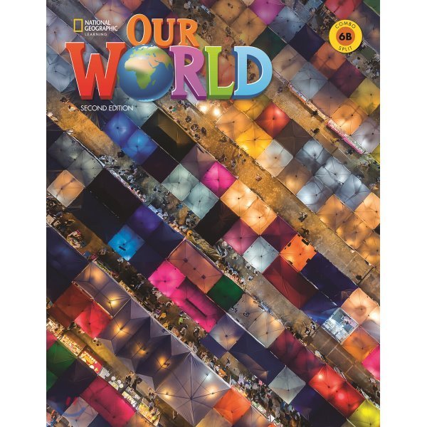 Our World 6B National Geographic Learning