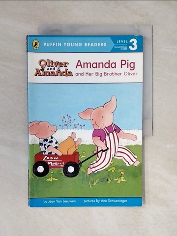 【書寶二手書T1／兒童文學_ZNC】Amanda Pig and Her Big Brother Oliver_Leeuwen Jean Van