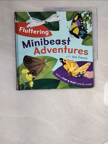 【書寶二手書T2／少年童書_TS5】Fluttering Minibeast Adventures_French, Jess/ Woodward, Jonathan (ILT)
