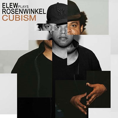 Elew Elew Plays Rosenwinkel Cubism[HCRCD06]