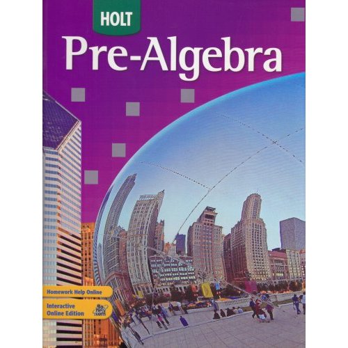 Pre-algebra  Grades 6-8: Holt Pre-algebra
