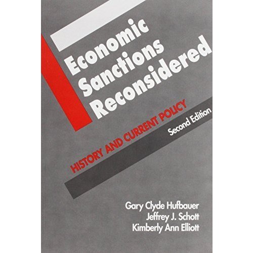 Economic Sanctions Reconsidered: History and Current Policy