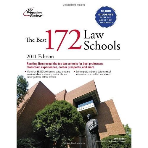 The Best 172 Law Schools  2011 Edition (Graduate School Admissions Guides)