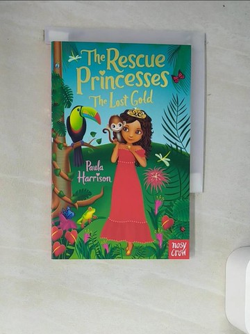 【書寶二手書T8／兒童文學_W43】The Lost Gold (The Rescue Princesses 10)_Paula Harrison
