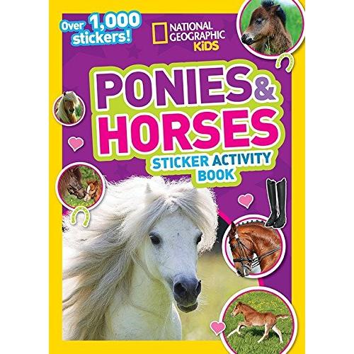 National Geographic Kids Ponies and Horses Sticker Activity Book: Over 1,00