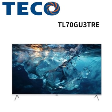 【TECO 東元】TL70GU3TRE  70型 4K智慧聯網 液晶顯示器 (含基本安裝)