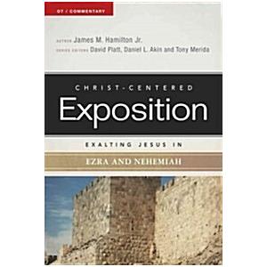 Exalting Jesus in Ezra and Nehemiah (Paperback)