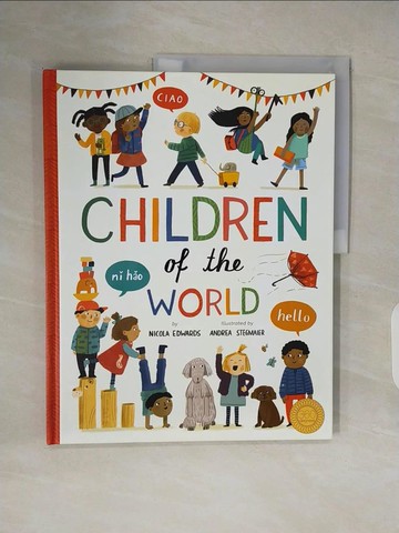 【書寶二手書T9／少年童書_ZPH】Children of the World_Stegmaier, Andrea
