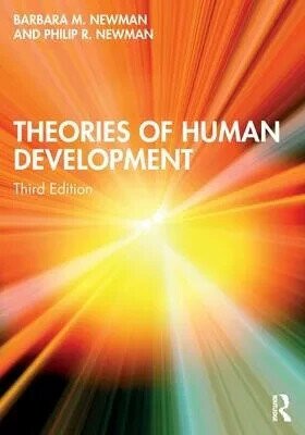 Theories of Human Development (3版) Newman, Barbara M.,Newman, Philip R. 2022 Taylor & Francis