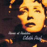 典藏Edith Piaf－無悔的傳奇 Reves Et Realites (CD)