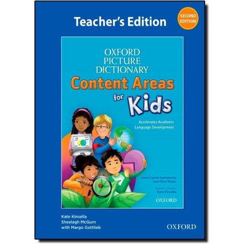 Oxford Picture Dictionary Content Areas for Kids 2nd Edition Teacher s