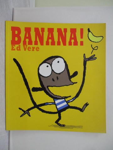 【書寶二手書T1／少年童書_ZGU】Banana_Ed Vere