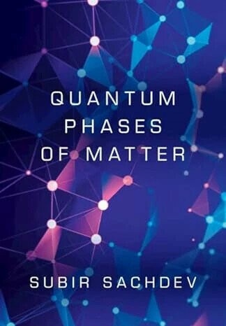 Quantum Phases of Matter  Subir Sachdev 2023 Cambridge