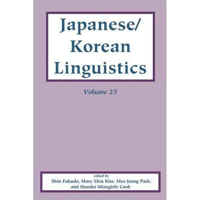 Japanese Korean Linguistics, Volume 25