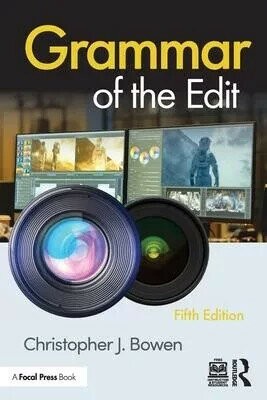 Grammar of the Edit (5版) Bowen, Christopher 2023 Routledge