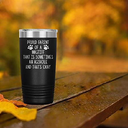 Funny Mastiff Tumbler Travel Mug Mom Dad Dog Lover Owner Cup Mama F-13V (20oz, Black)