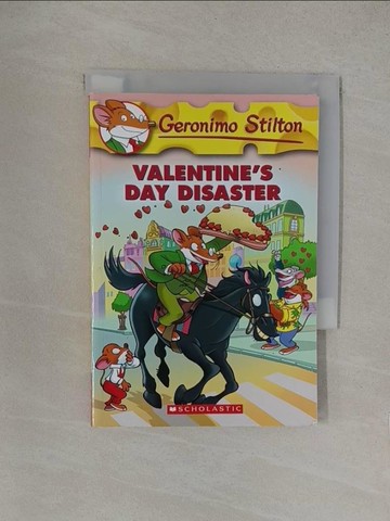 【書寶二手書T1／原文小說_YP3】Valentine’s Day Disaster_Stilton, Geronimo/ Keys, Larry (ILT)/ Tabasco, Blasco (ILT)/ Sacchi, Chiara (ILT