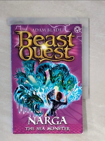 【書寶二手書T5／兒童文學_XQX】Beast Quest Series 3 Book 3: Narga The Sea Monster Beast Quest Series 3 Book 3_Blade, Adam