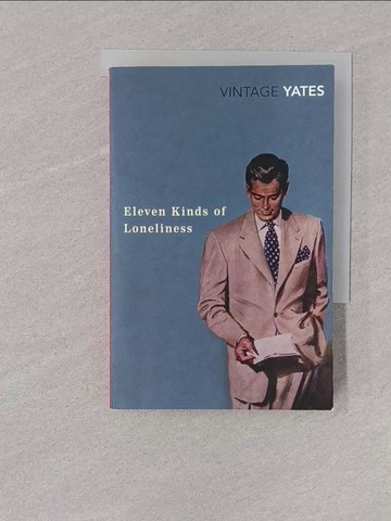【書寶二手書T1／原文小說_YOM】Eleven Kinds of Loneliness_Richard Yates
