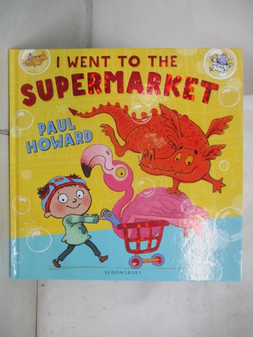【書寶二手書T7／少年童書_QXV】I Went to the Supermarket_Howard, Paul